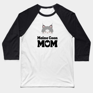 Maine Coon Mom / Maine Coon Cat Mama / Funny Cat Shirt / Gift for Maine Coon Cat Baseball T-Shirt